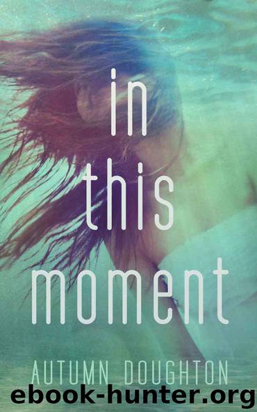 In This Moment by Doughton Autumn
