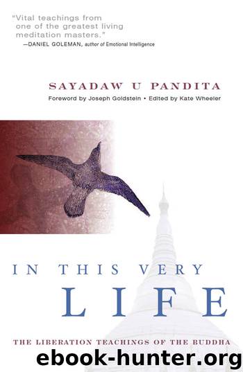 In This Very Life by U Pandita