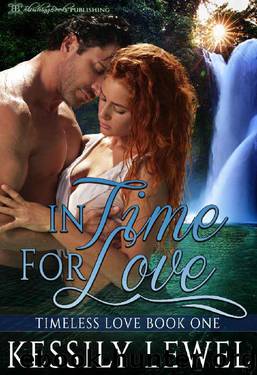 In Time for Love (Timeless Love Book 1) by Kessily Lewel