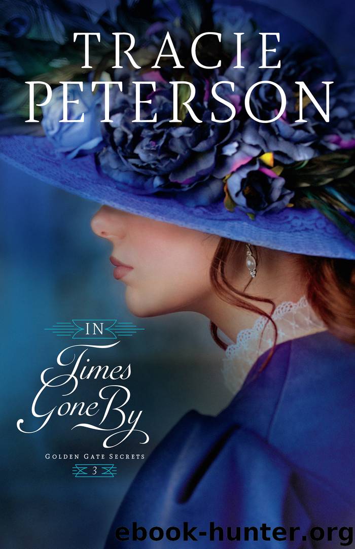 In Times Gone by by Tracie Peterson