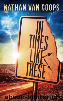 In Times Like These by Nathan Van Coops