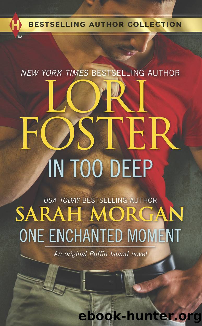 In Too Deep & One Enchanted Moment by Lori Foster