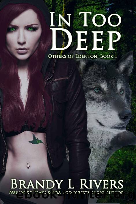 In Too Deep (Others of Edenton Book 1) by Brandy L Rivers
