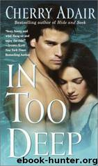 In Too Deep by Cherry Adair