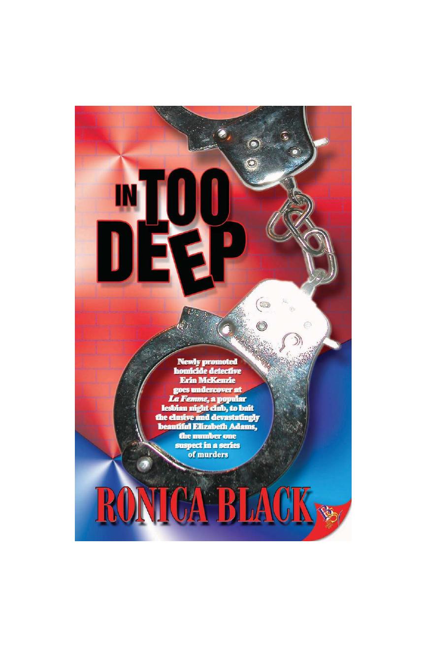 In Too Deep by Ronica Black