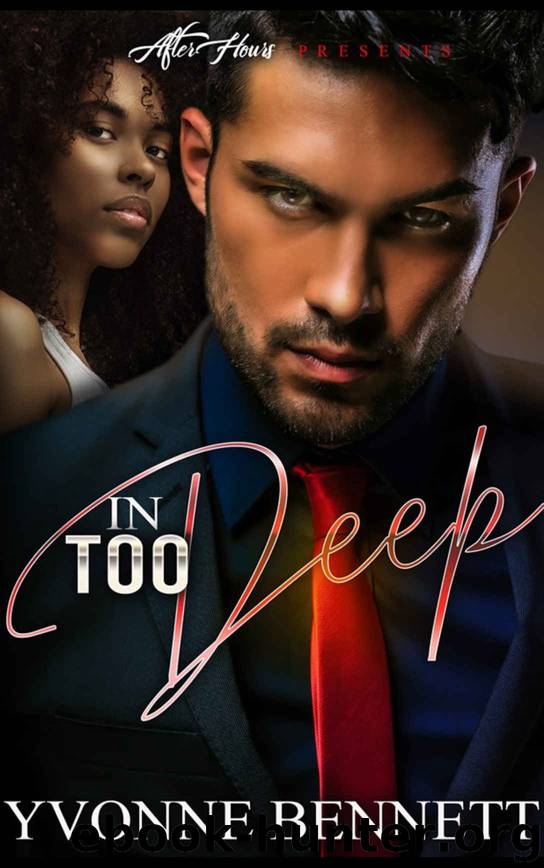 In Too Deep by Yvonne Bennett