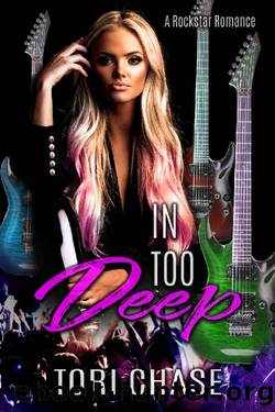 In Too Deep: A Rockstar Romance (Rock Hard Love Book 2) by Tori Chase