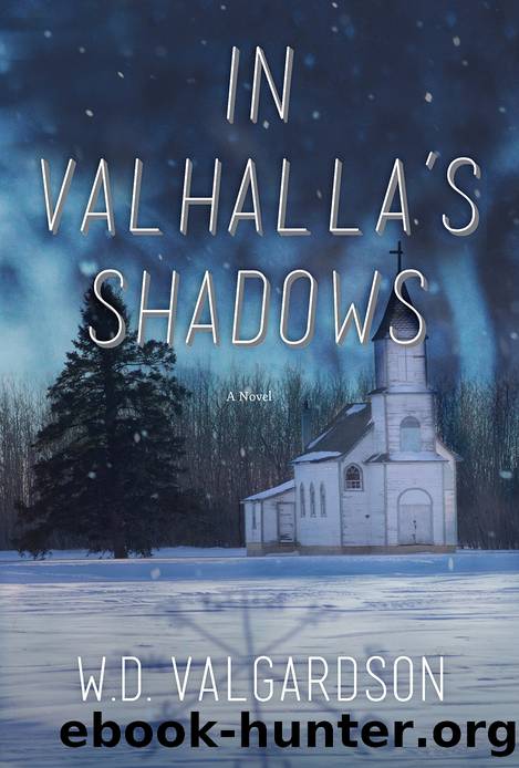 In Valhalla's Shadows by W. D. Valgardson
