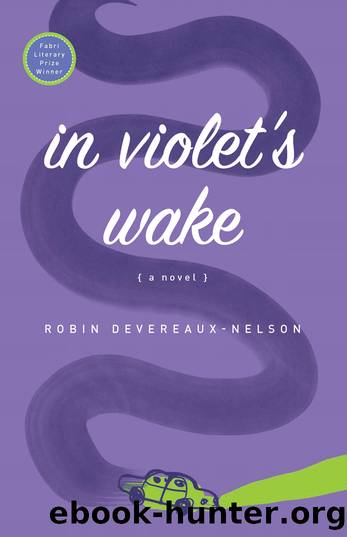 In Violet's Wake by Robin Devereaux-Nelson