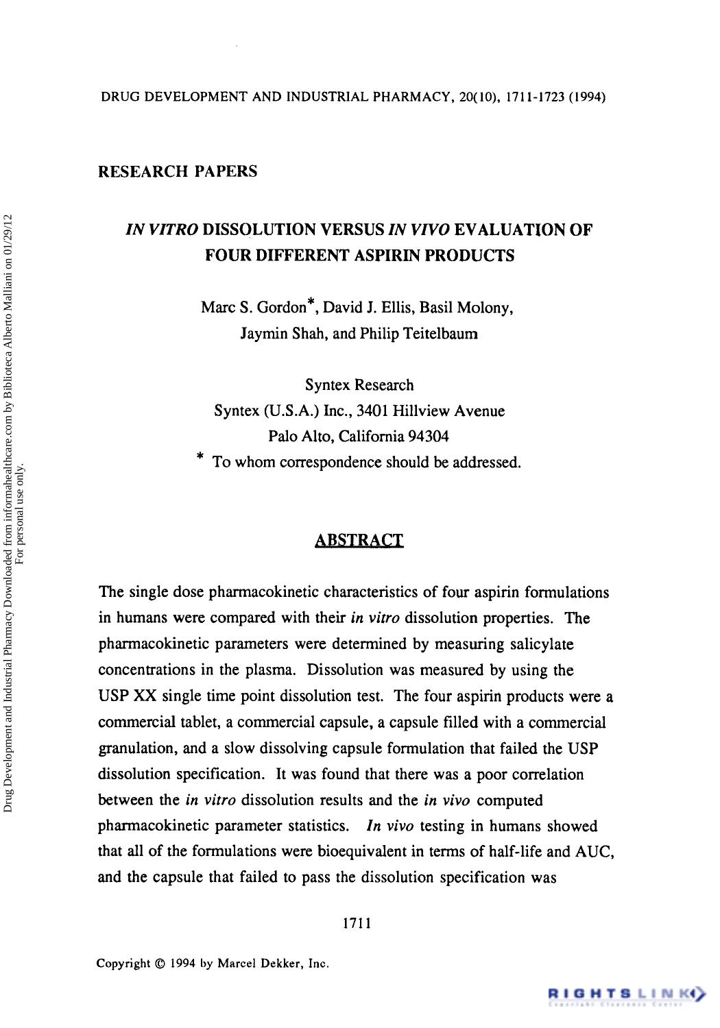 In Vitro Dissolution Versus In Vivo Evaluation of Four Different Aspirin Products by Marc S. Gordon David J. Ellis Basil Molony Jaymin Shah & Philip Teitelbaum