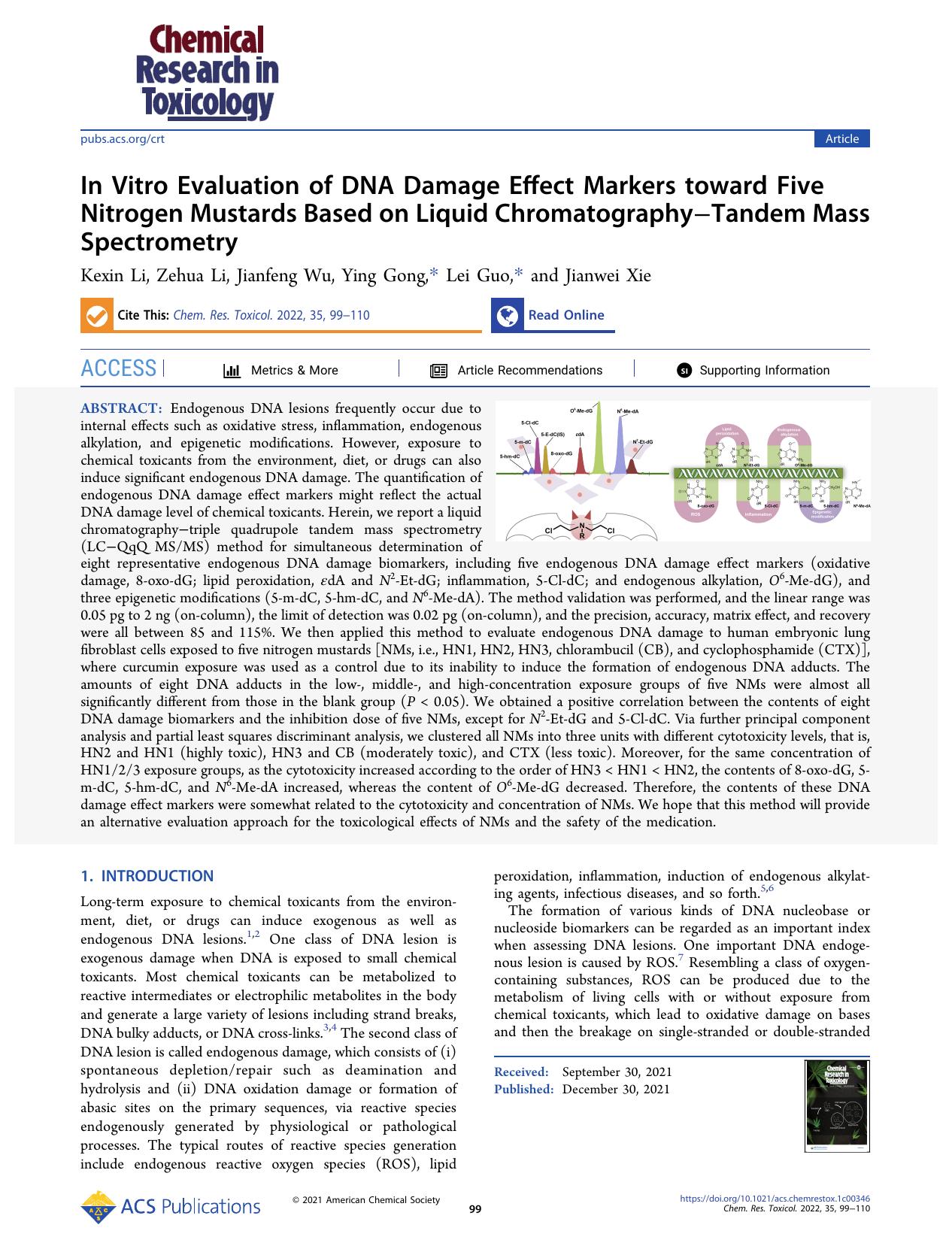 In Vitro Evaluation of DNA Damage Effect Markers toward Five Nitrogen Mustards Based on Liquid ChromatographyâTandem Mass Spectrometry by Kexin Li Zehua Li Jianfeng Wu Ying Gong Lei Guo and Jianwei Xie