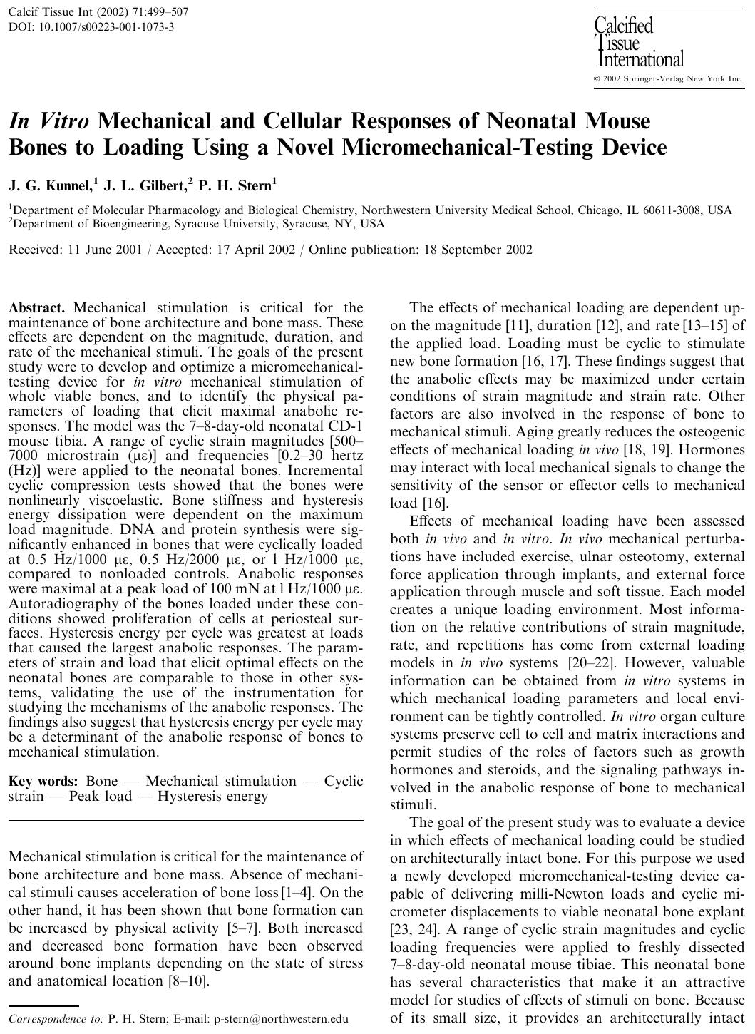 In Vitro Mechanical and Cellular Responses of Neonatal Mouse Bones to Loading Using a Novel Micromechanical-Testing Device by Kunnel JG. et al.