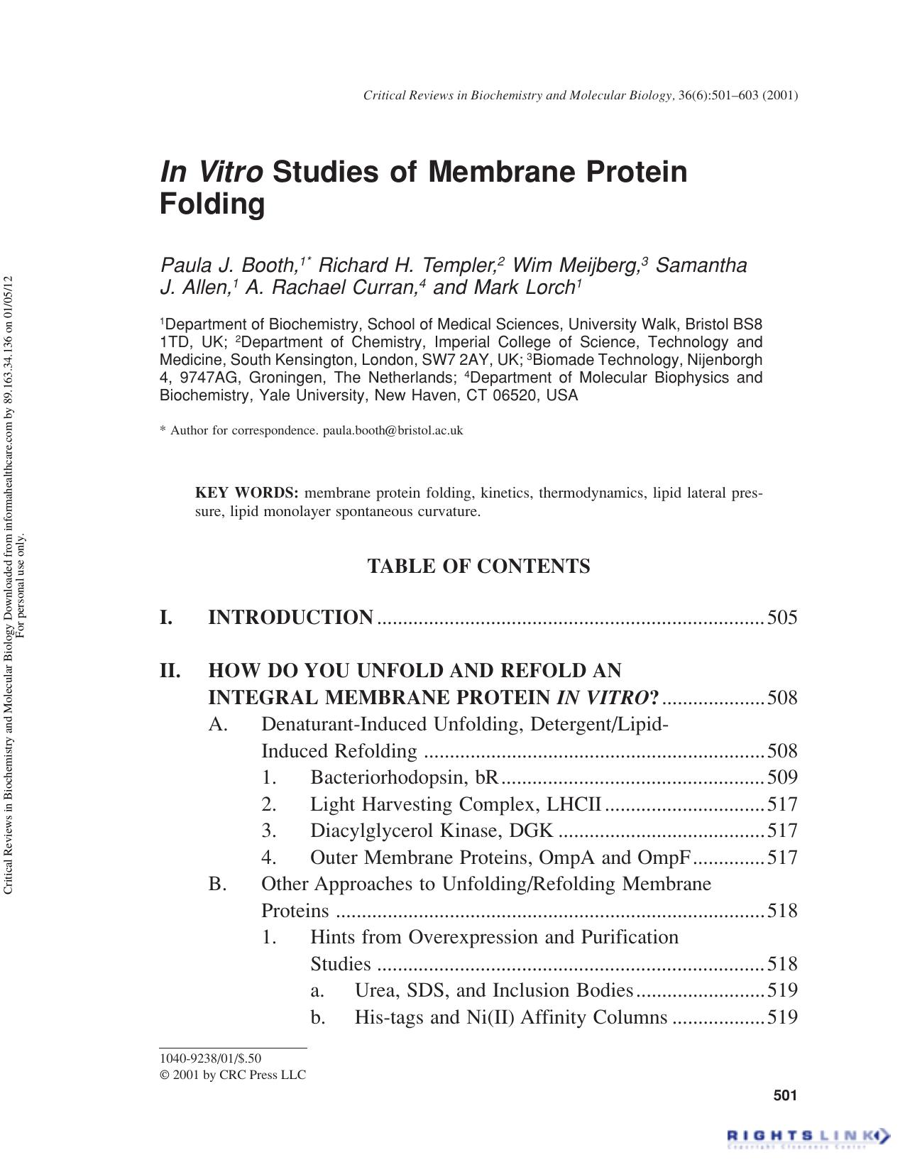 In Vitro Studies of Membrane Protein Folding by Paula J. Booth Richard H. Templer Wim Meijberg Samantha J. Allen A. Rachael Curran & Mark Lorch