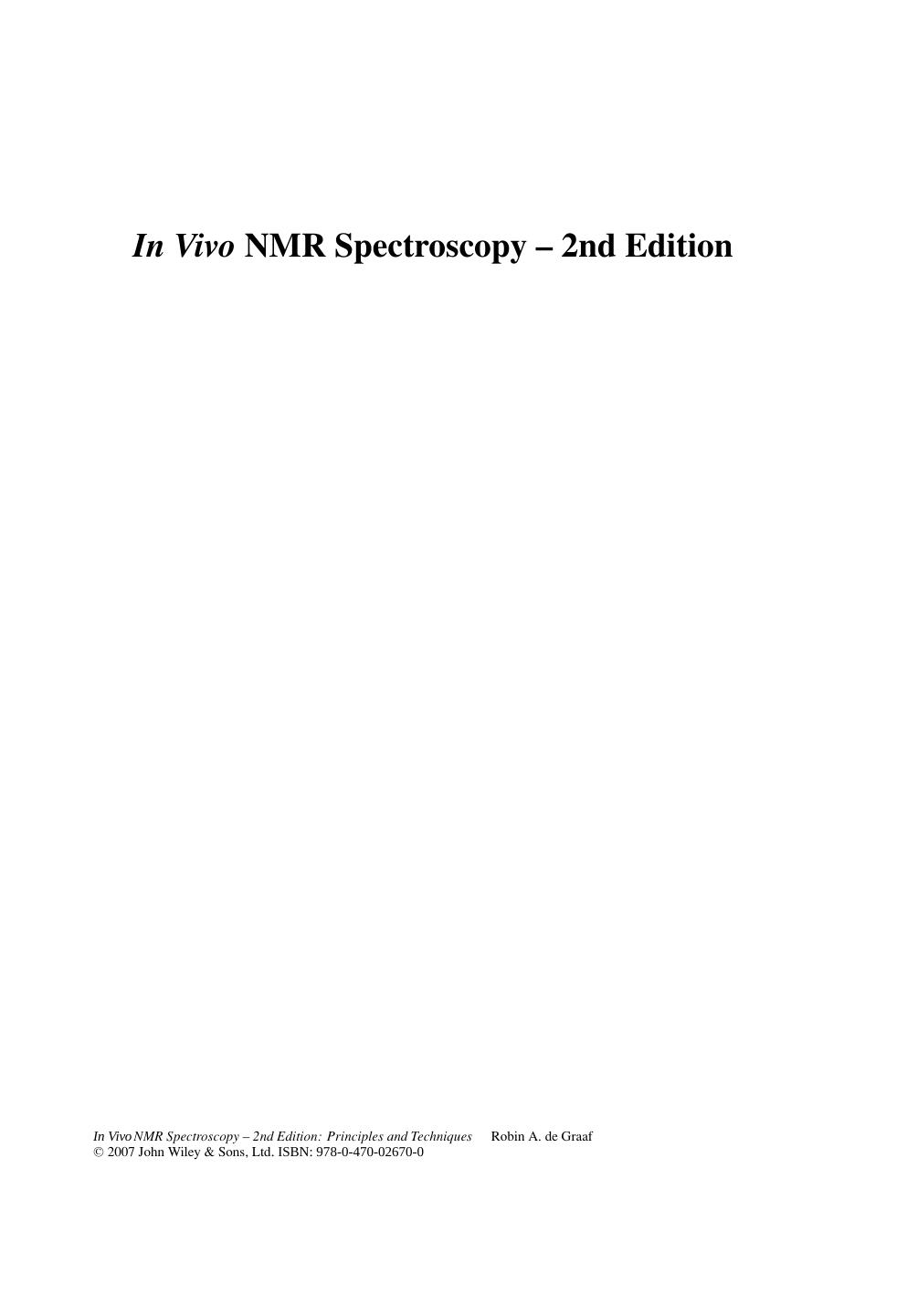 In Vivo NMR Spectroscopy, 2nd Edition by Robin A. de Graaf(auth.)