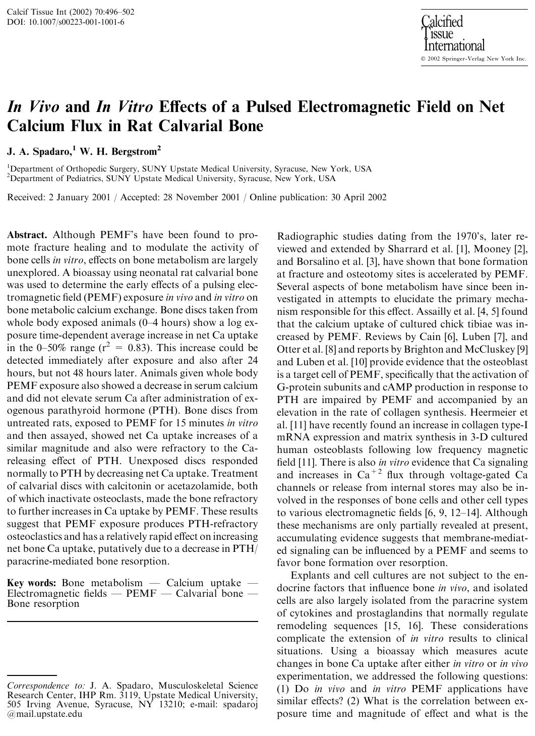 In Vivo and In Vitro Effects of a Pulsed Electromagnetic Field on Net Calcium Flux in Rat Calvarial Bone by Spadaro J.A. et al