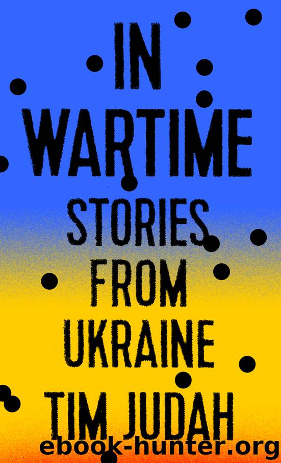 In Wartime by Tim Judah