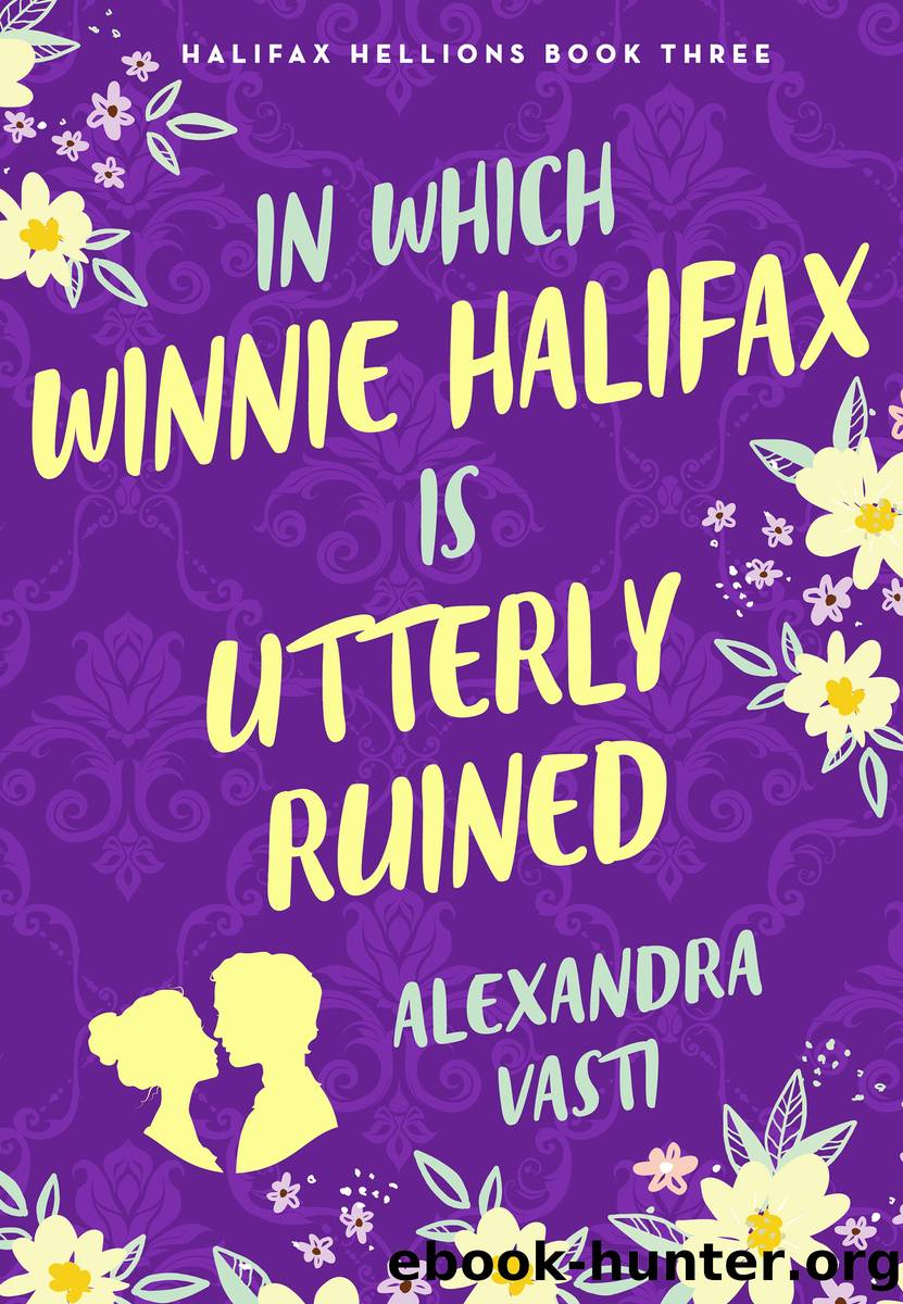 In Which Winnie Halifax Is Utterly Ruined by Alexandra Vasti