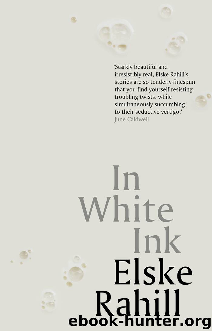 In White Ink by Elske Rahill