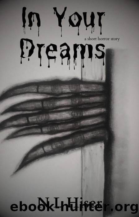 In Your Dreams by N L Hiser