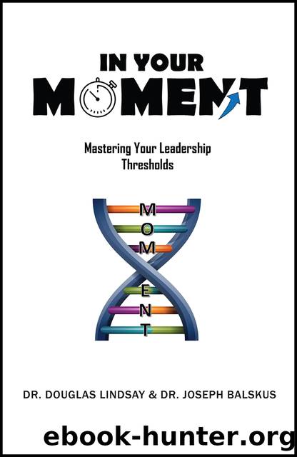 In Your Moment by Dr. Douglas Lindsay