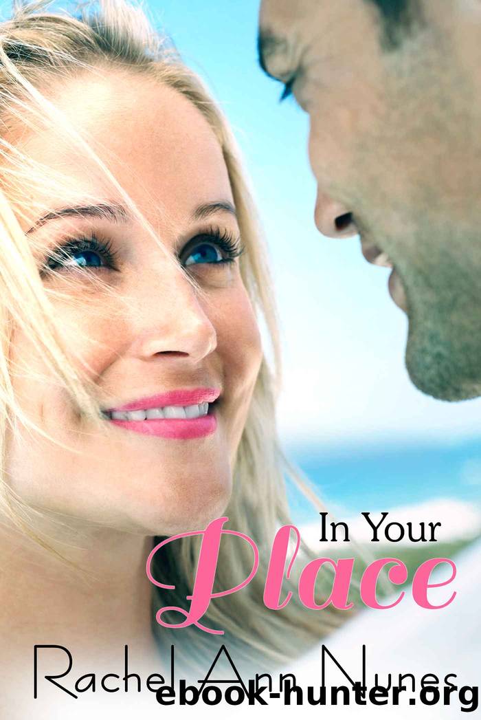 In Your Place by Rachel Ann Nunes