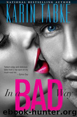 In a Bad Way by Tabke Karin