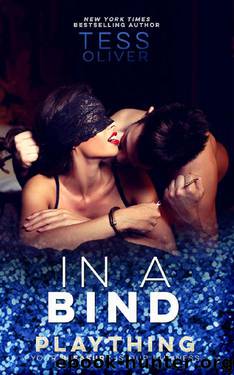 In a Bind (Plaything Book 3) by Tess Oliver
