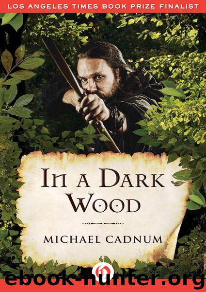 In a Dark Wood by Michael Cadnum