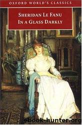 In a Glass Darkly by Fanu J. Sheridan le