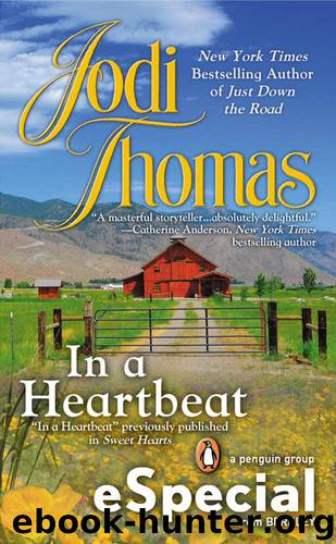 In a Heartbeat by Jodi Thomas
