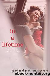 In a Lifetime by Ariadne Wayne