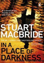 In a Place of Darkness by Stuart MacBride