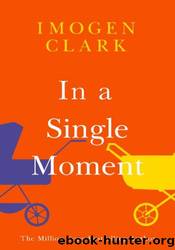 In a Single Moment by Imogen Clark
