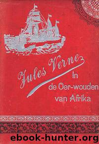 In de Oer-wouden van Afrika by Jules Verne