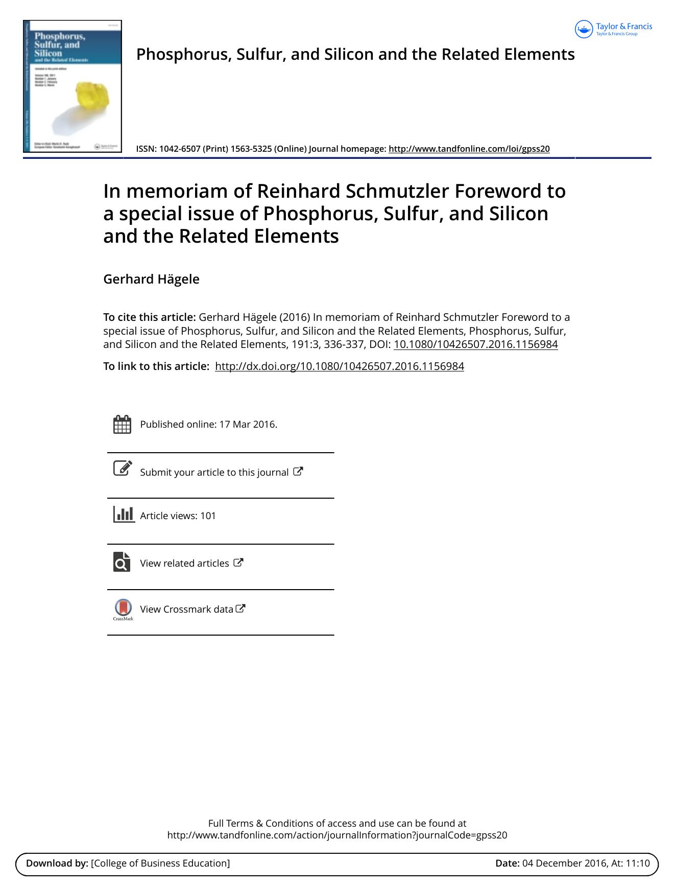 In memoriam of Reinhard Schmutzler Foreword to a special issue of Phosphorus, Sulfur, and Silicon and the Related Elements by Gerhard Hagele