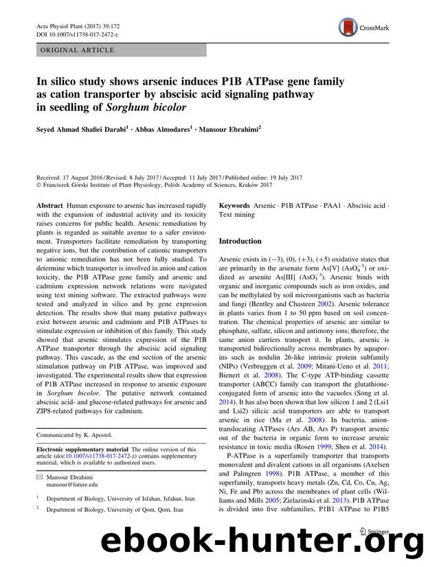 In silico study shows arsenic induces P1B ATPase gene family as cation transporter by abscisic acid signaling pathway in seedling of Sorghum bicolor by Seyed Ahmad Shafiei Darabi & Abbas Almodares & Mansour Ebrahimi