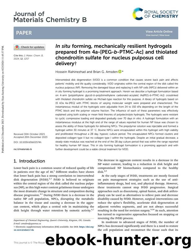 In situ forming, mechanically resilient hydrogels prepared from 4a-[PEG-b-PTMC-Ac] and thiolated chondroitin sulfate for nucleus pulposus cell delivery by Hossein Riahinezhad & Brian G. Amsden