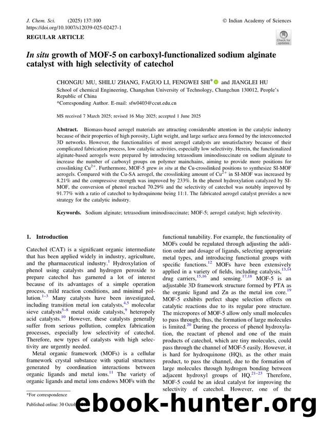 In situ growth of MOF-5 on carboxyl-functionalized sodium alginate catalyst with high selectivity of catechol by Chongju Mu & Shilu Zhang & Faguo Li & Fengwei Shi & Jianglei Hu