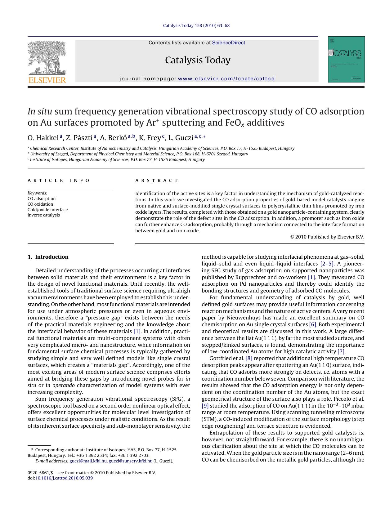 In situ sum frequency generation vibrational spectroscopy study of CO adsorption on Au surfaces promoted by Ar+ sputtering and FeOx additives by O. Hakkel