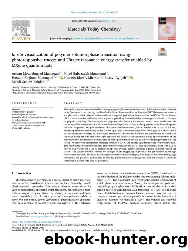 In situ visualization of polymer solution phase transition using photoresponsive tracers and FÃ¶rster resonance energy transfer enabled by MXene quantum dots by unknow