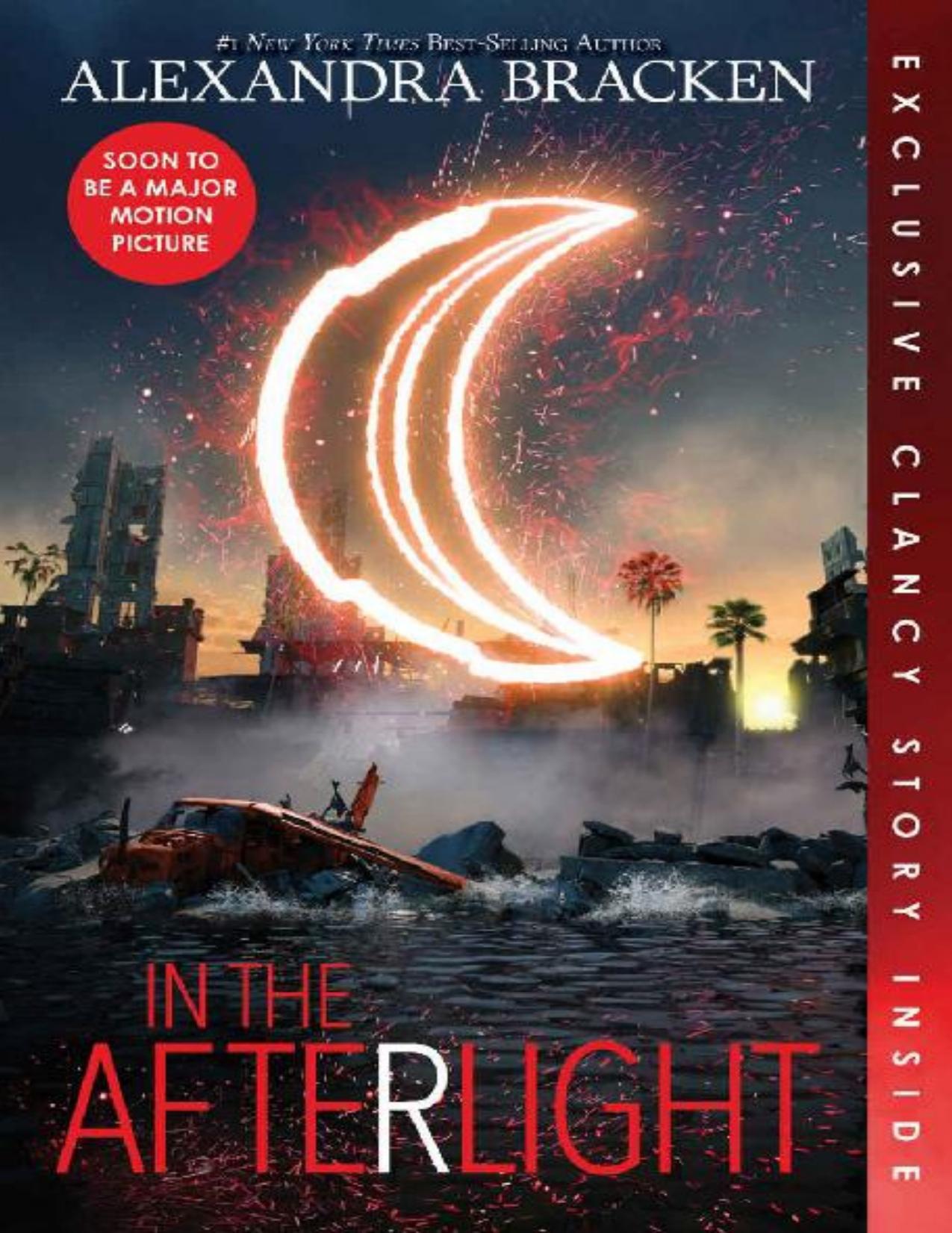 In the Afterlight (Bonus Content) (A Darkest Minds Novel) by Alexandra Bracken