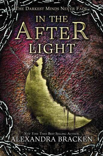 In the Afterlight (The Darkest Minds series) by Alexandra Bracken
