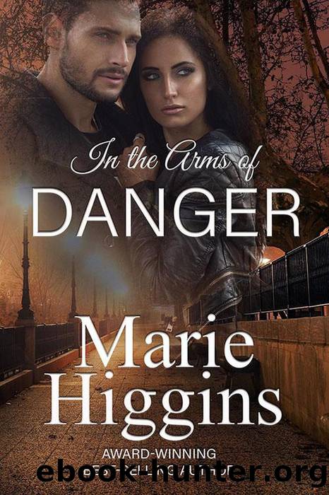 In the Arms of Danger by Marie Higgins