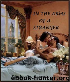 In the Arms of a Stranger by Kimberley Reeves