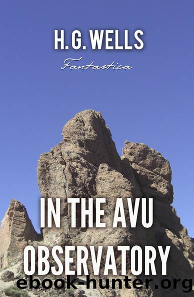In the Avu Observatory (World Classics) by H. G. Wells