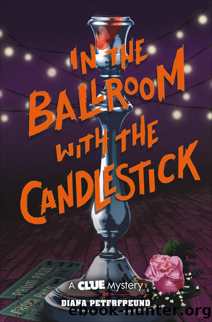 In the Ballroom with the Candlestick by Diana Peterfreund