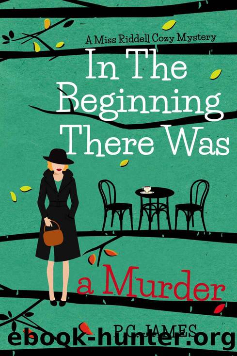In the Beginning, There was a Murder by James P.C