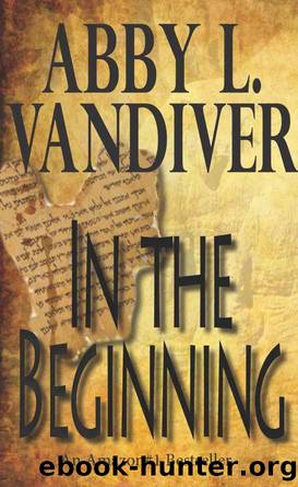 In the Beginning: Mars Origin "I" Series Book I by Abby L Vandiver