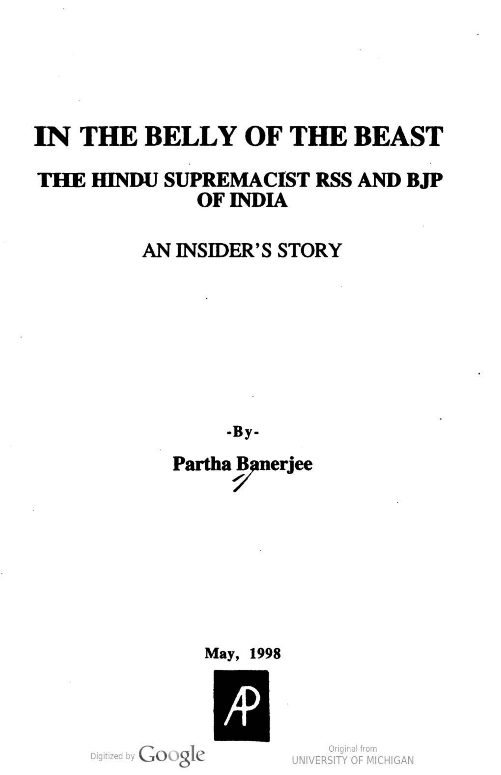 In the Belly of the Beast: The Hindu Supremacist RSS and BJP of India : an Insider's Story by Partha Banerjee