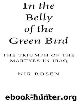 In the Belly of the Green Bird by Nir Rosen